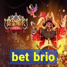 bet brio